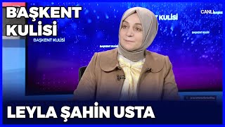 Başkent Kulisi - Leyla Şahin Usta | 28 Nisan 2024