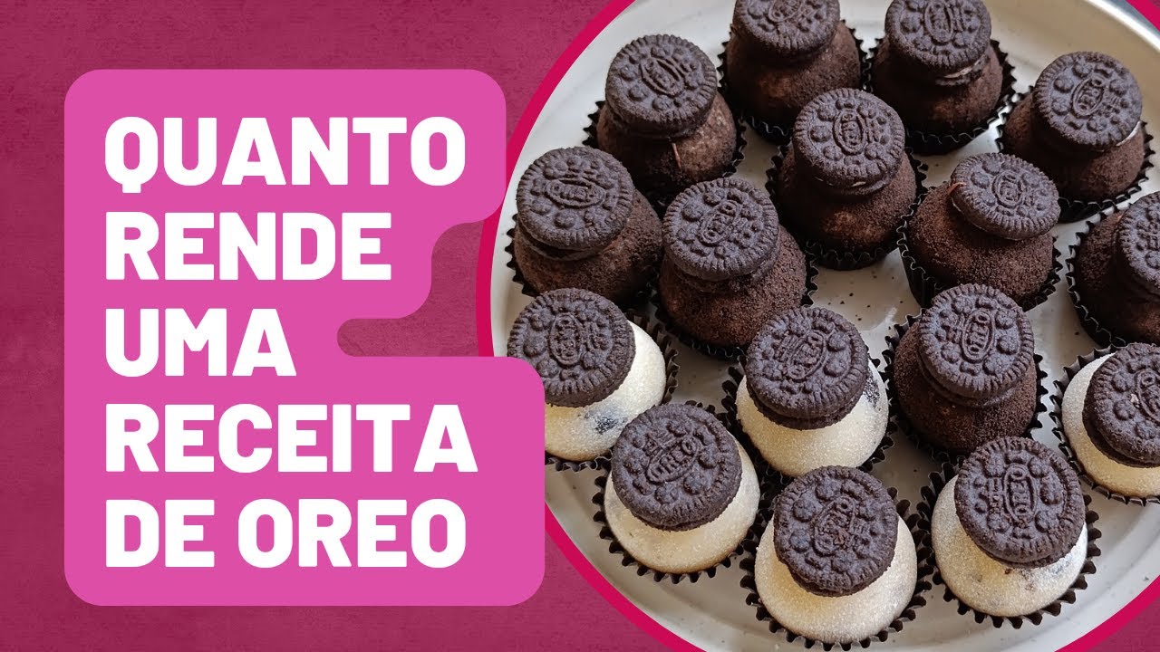 QUANTO RENDE UMA RECEITA DE OREO ( COM PREÇOS)