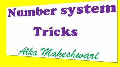 Number system tricks math video lectures for CAT, XAT, CMAT,GMAT