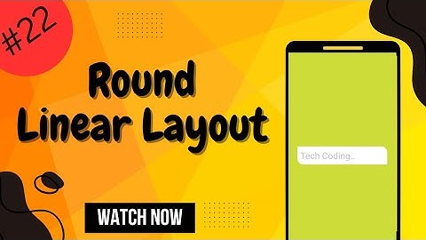 How to Round Corners of LinearLayout in Android Studio | Kotlin Tutorial | drawable file| shape