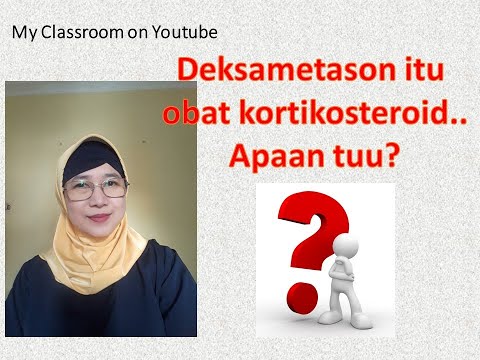 Video: Apa Itu Kortikosteroid?