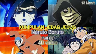 KUMPULAN JEDAG JEDUG NARUTO BORUTO, KISAH SAD, MOMENT LUCU DAN EPIC TERBARU@ObitoDR13