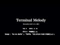 Terminal Melody vol.6   2021.3 .14