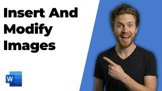 How To Insert And Modify Images In Microsoft Word (Easy Step-By-Step Guide)