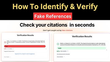 How to identify and verify Fake References in Research | Step By Step Guide