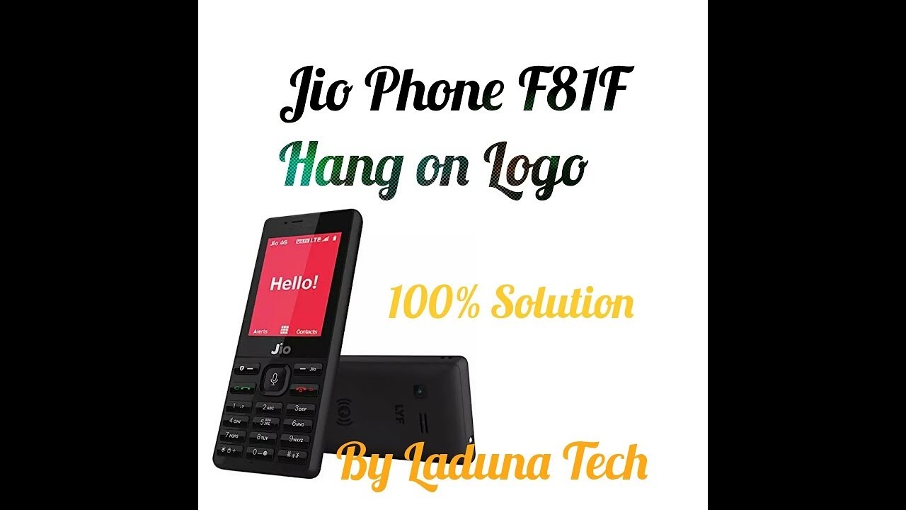 JIO KEYPAD PHONES F81E Download free firmware flash file tool&hang on logo