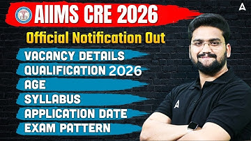 AIIMS CRE New Vacancy 2026 | Official Notification Out | AIIMS CRE Vacancy 2026 #AIIMSCRE New update