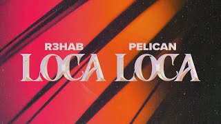 R3HAB x Pelican - Loca Loca (Official Visualizer) Resimi