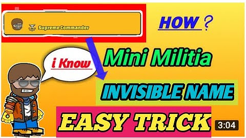 How to Write INVISIBLE NAME in MINI MILITIA? Easy Trick!!