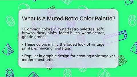 What Is A Muted Retro Color Palette? - Graphic Design Nerd