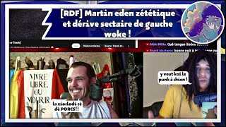 [RDF] Martin Eden le woke sectaire de base !