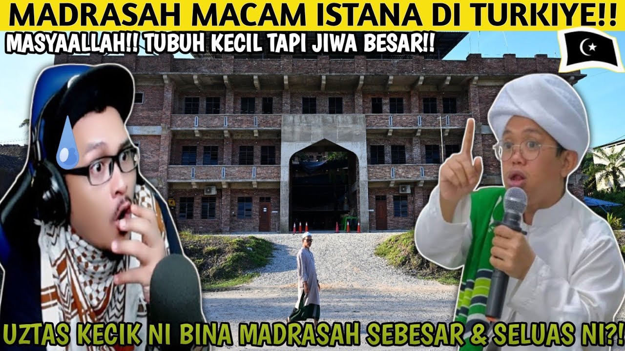 UZTAS MAD KECIK TUBUH KECIL TAPI JIWA BESAR‼️ SANGGUP BINA MADRASAH SEBESAR INI‼️ | Wak Lonjong