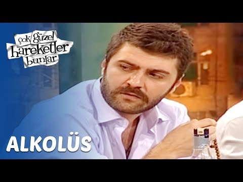 Çok Güzel Hareketler Bunlar 37. Bölüm - Alkolüs