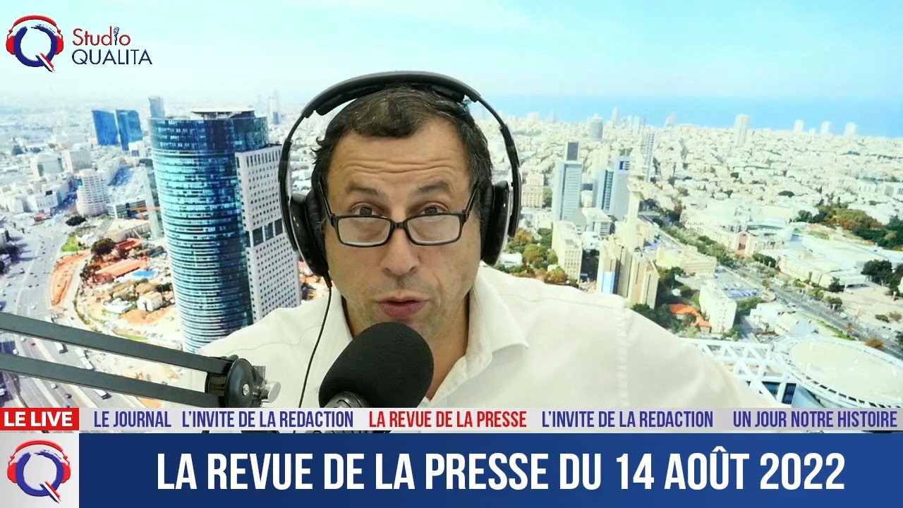 La revue de la presse du 14 aout 2022