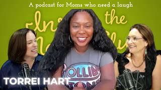 One Funny Mom:  Torrei Hart