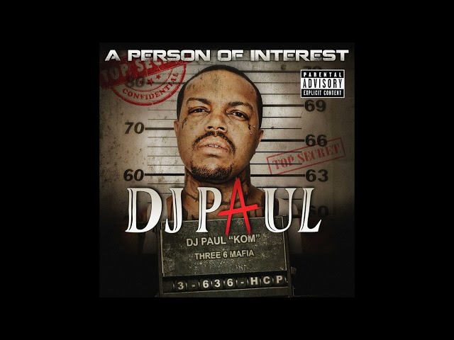 DJ Paul - A Person Of Interest [Full Album] (2012) class=