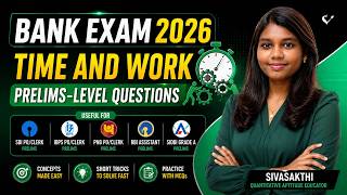 TIME &amp; WORK Shortcuts | Prelims Level Questions | BANK EXAM 2026 | Sivasakthi S | Vetrivetha #ibps