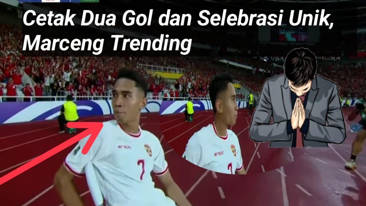 Marceng Marceng Trending!!!!..MARCELINO FERDINAN Usai Bikin 2 Gol - YouTube
