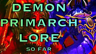 Demon Primarchs As Of 10th Edition | Warhammer 40k Lore