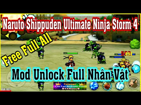 #1 《MobileGame Lậu》Naruto Shippuden Storm 4 – Mod Unlock Full Nhân Vật – APK Mod Free Full All #418 Mới Nhất
