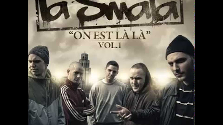 La Smala - Si j'm'arrache