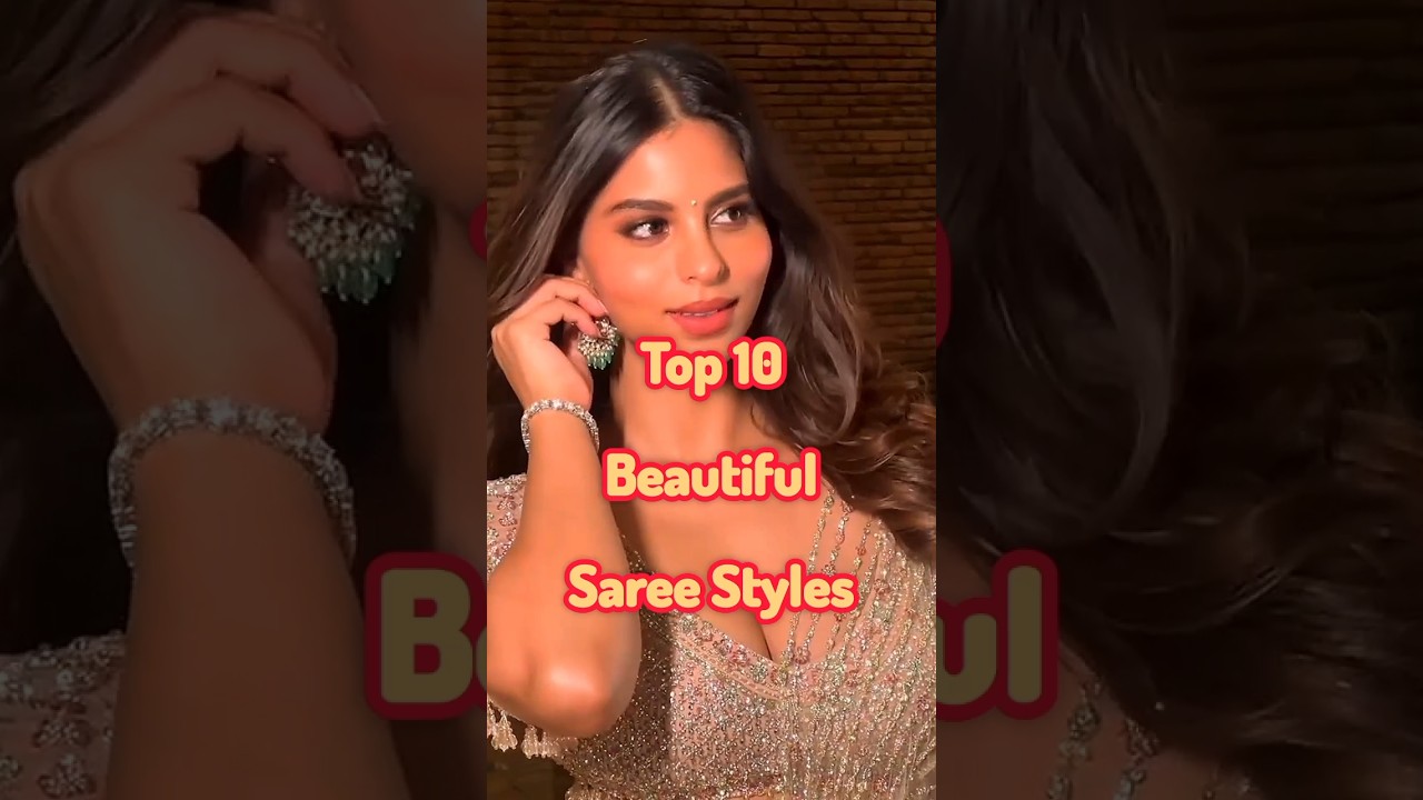 top10 beautiful saree styles 