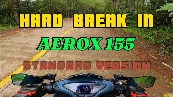 AEROX 155 HARD BREAK IN | VERSI STANDAR 2024