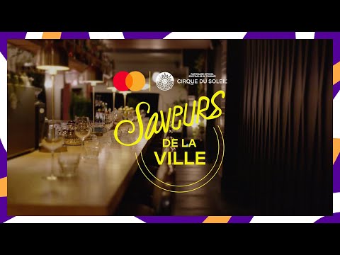 Saveurs De La Ville Montréal Mastercard X Cirque Du Soleil Cirque Du Soleil