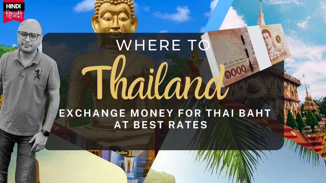 kahan-se-lein-thai-baht-best-rates-pe-where-to-exchange-money-in