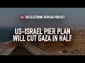 Usisrael pier plan will cut gaza in half with jon elmer