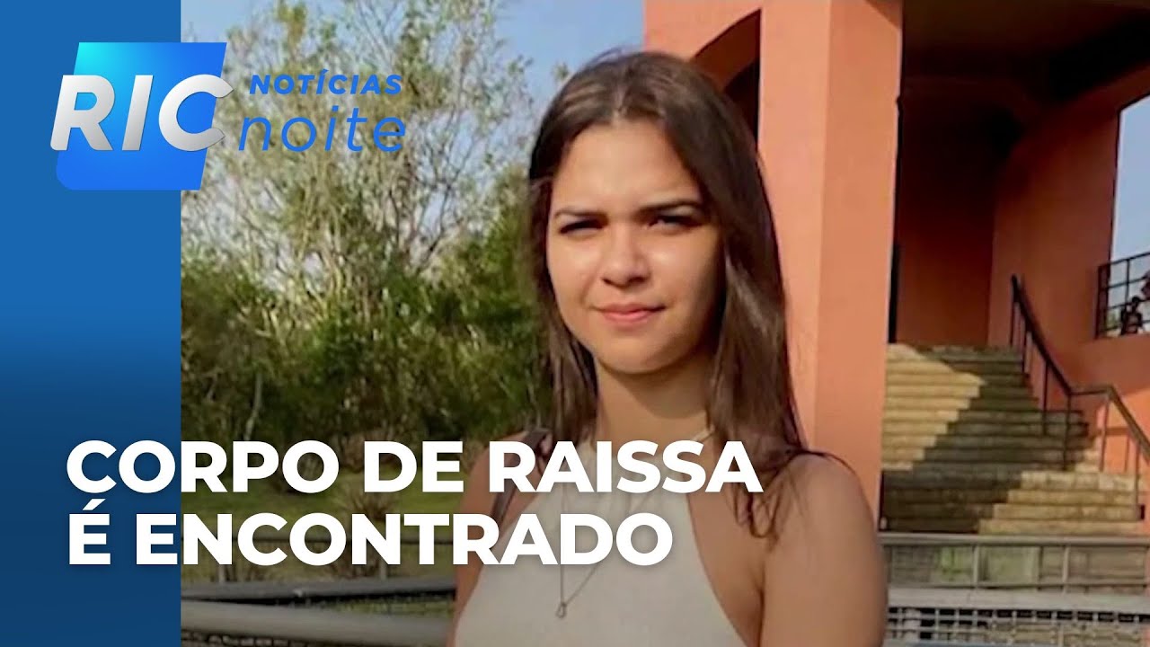 Caso Raissa: corpo da jovem é encontrado em cova rasa depois da prisão ...