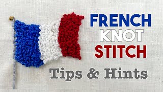 How to Create Perfect French Knots: A Beginner's Guide to Embroidery | Tips & Hints to Embroider