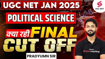 UGC NET CUT OFF 2025 | UGC NET Political Science Cut Off 2025 | UGC NET Result | Pradyumn Sir
