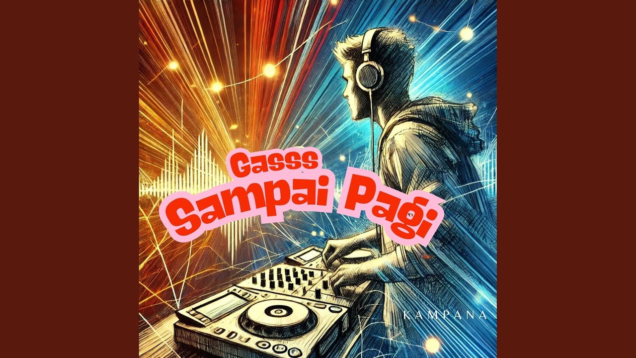 Gasss Sampai Pagi