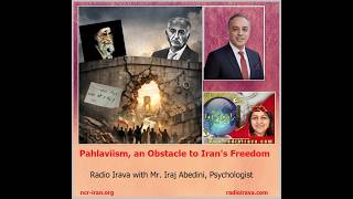 Pahlaviism, an obstacle to Iran's freedom