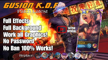 Gusion KOF K Dash Skin Script Full Effects | No password | Patch Latest | Scyro Official