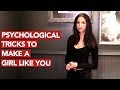 Psychological Tricks to Make a Girl Like You!