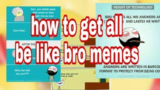 How to download and see all be like bro memes screenshot 2