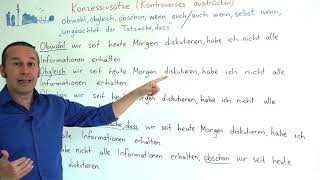 Almanca C1 İleri Seviye Ders - 40 Konzessivsätze Kontroverses Ausdrücken Bölüm 1