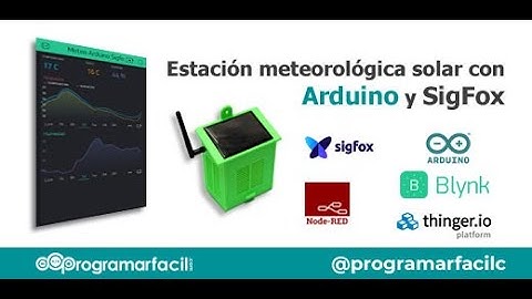 Estación meteorológica con energía solar y Arduino