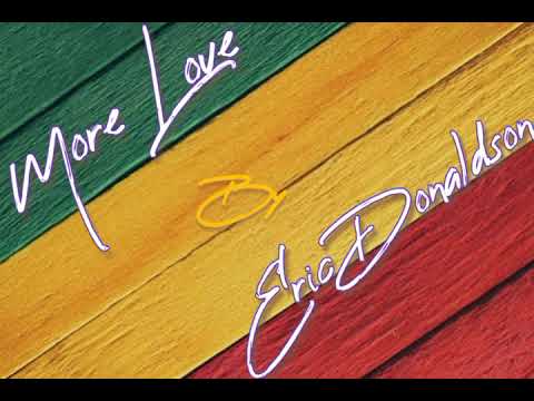 Eric Donaldson   More Love Lyrics