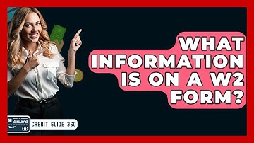 What Information Is On A W2 Form? - CreditGuide360.com