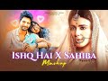 Ishq Hai X Sahiba Mashup | Mismatched | Vijay D. Radhikka M. | Jasleen R | Viral Trending Songs