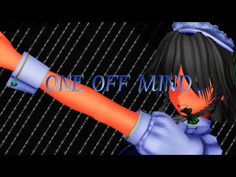 【MMD東方】十六夜咲夜でONE OFF MIND