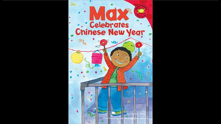 Max Celebrate the Chinese New Year - Read-Aloud with Zoe