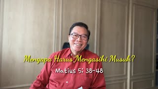 Download Lagu Mengapa Harus Mengasihi Musuh? (Matius 5: 38-48) MP3 Download Lagu Mengapa Harus Mengasihi Musuh? (Matius 5: 38-48) MP3