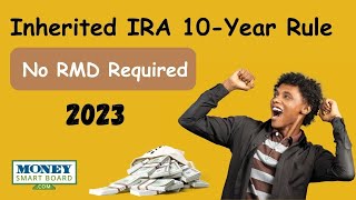 2023 RMDs Waived for Non-spouse Beneficiaries Subject To The 10-Year Rule