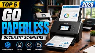 Top 5 Best Document Scanners 2026 - Effortless Organization at Home