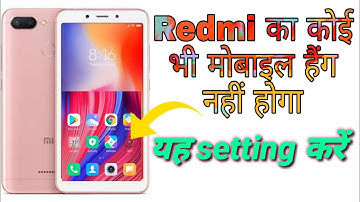 Redmi mobile hang problem !! redmi 5a !! redmi 6a  problem solved !! new tricks !!