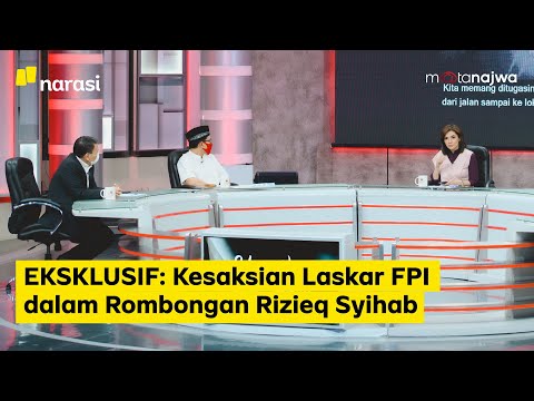 EKSKLUSIF: Kesaksian Laskar FPI dalam Rombongan Rizieq Syihab (Part 1) | Mata Najwa